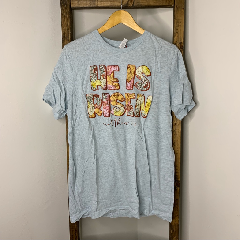 Bella Canvas He Is Risen T-Shirt
